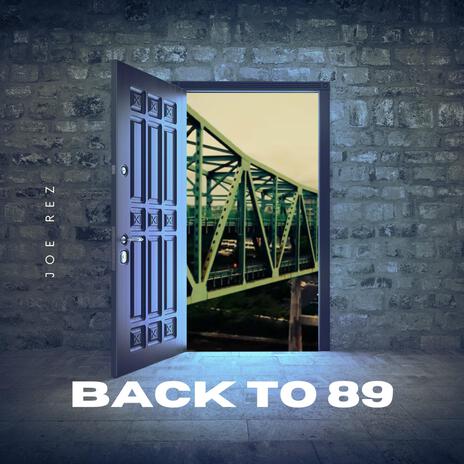 Back To 89 | Boomplay Music