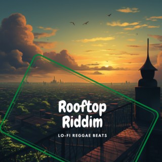 Rooftop Riddim