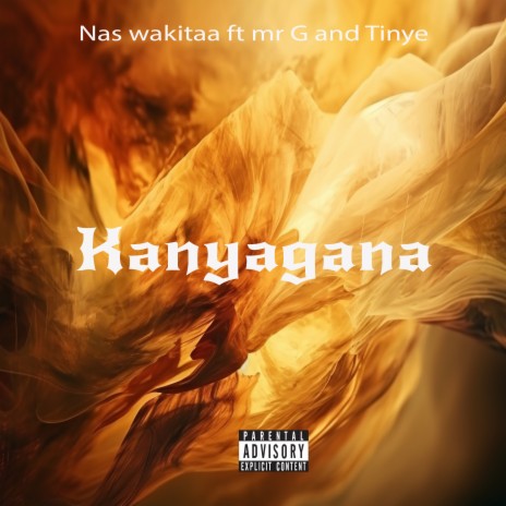 Kanyagana ft. Mr G and Tinye | Boomplay Music