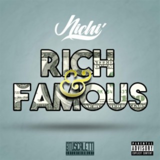 Rich & Famous