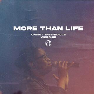 More Than Life (Live) ft. Chiara Carroll & James Wehrle lyrics | Boomplay Music