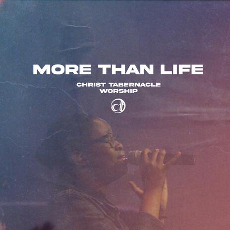 More Than Life (Live) ft. Chiara Carroll & James Wehrle | Boomplay Music