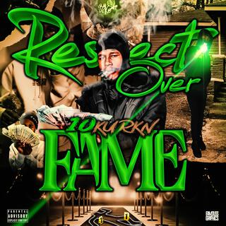 RESPECT OVER FAME THE EP