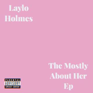 The Mostly About Her Ep