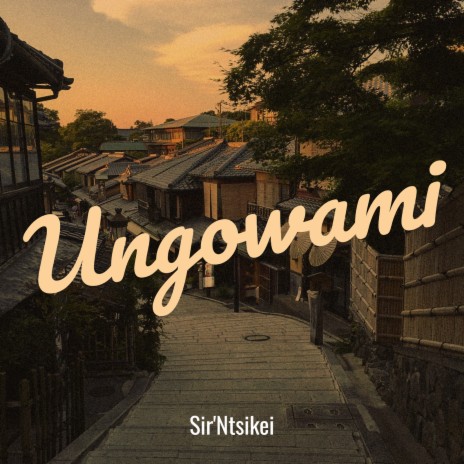 Ungowami | Boomplay Music