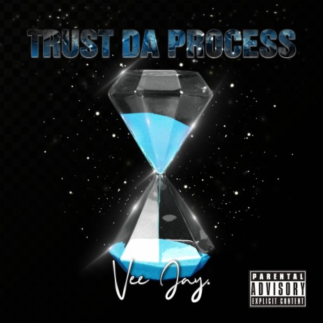 Trust Da Process | Boomplay Music