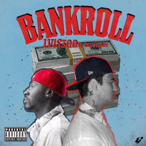 Bankroll ft. Zay Styles