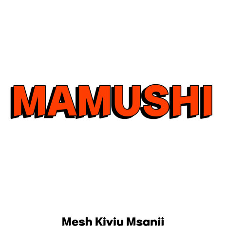 Mamushi (Instrumental) | Boomplay Music