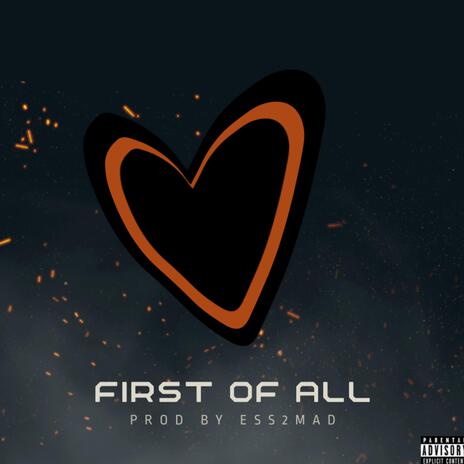 First Of All | Boomplay Music