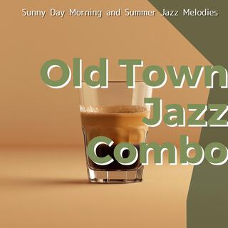 Sunny Day Morning and Summer Jazz Melodies