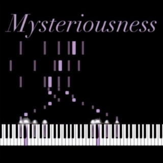 Mysteriousness (orchestrated)