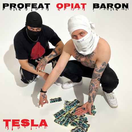 Tesla ft. Baron & Opiat | Boomplay Music