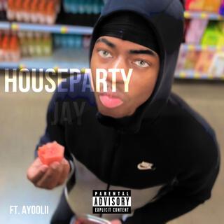 House Party Jay