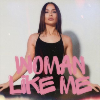 Woman Like Me