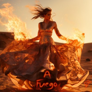 A Fuego (House Mix Radio)