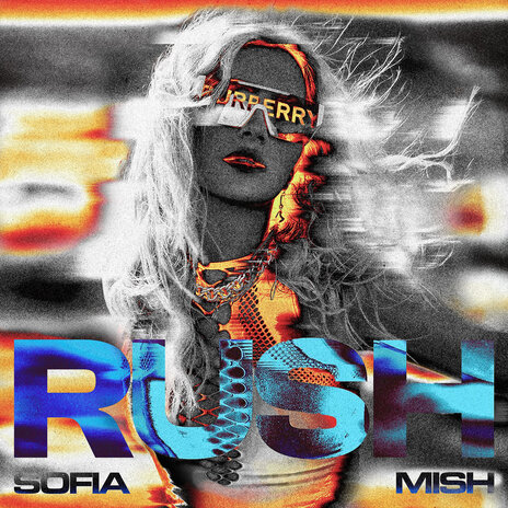 Rush ft. Mish | Boomplay Music