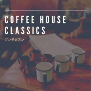 Coffee House Classics