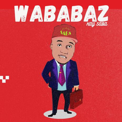 Wababaz | Boomplay Music