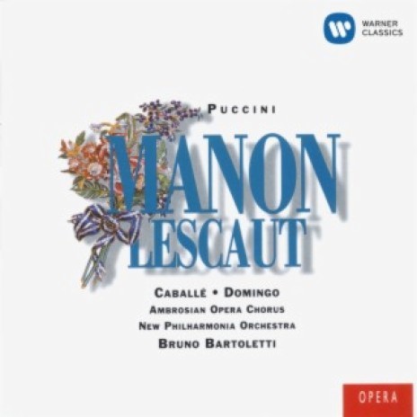 Manon Lescaut, Act 1: Donna non vidi mai simile a questa! (Des Grieux) ft. Plácido Domingo | Boomplay Music