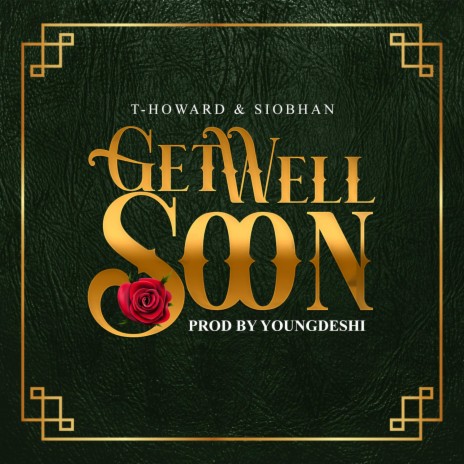 Get Well Soon ft. Siobhan | Boomplay Music