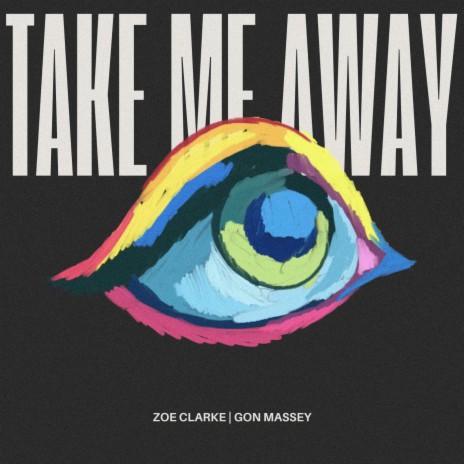 Take Me Away ft. Gon Massey | Boomplay Music