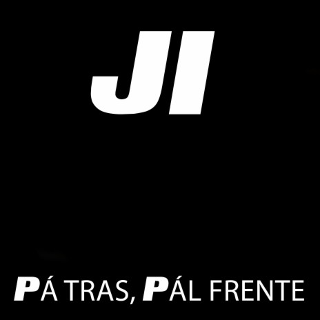 Pá Tras, Pál Frente | Boomplay Music