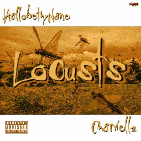 Locusts ft. HallobethyName | Boomplay Music