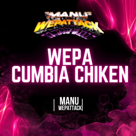 Cumbia Chiken Wepà | Boomplay Music