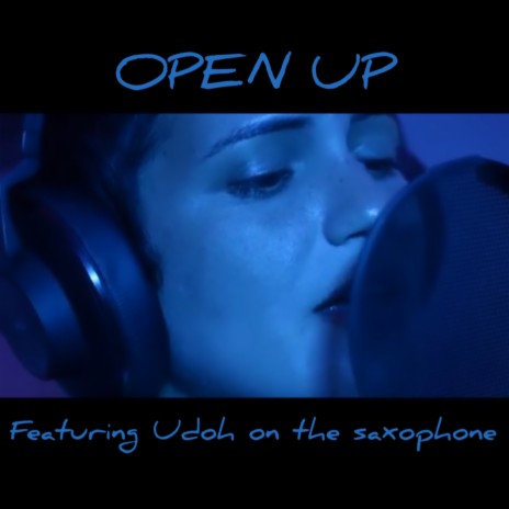 Open Up ft. Udoh Opiotennione | Boomplay Music