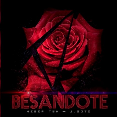Besándote ft. Heber T3H | Boomplay Music