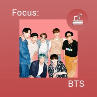Focus: BTS