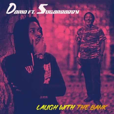 Laugh With The Bank ft. Darrio | Boomplay Music