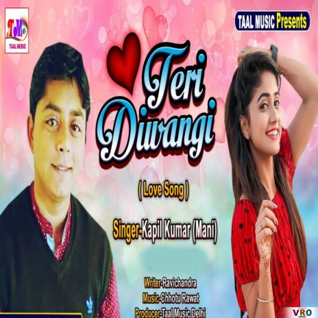 Teri Deewangi | Boomplay Music