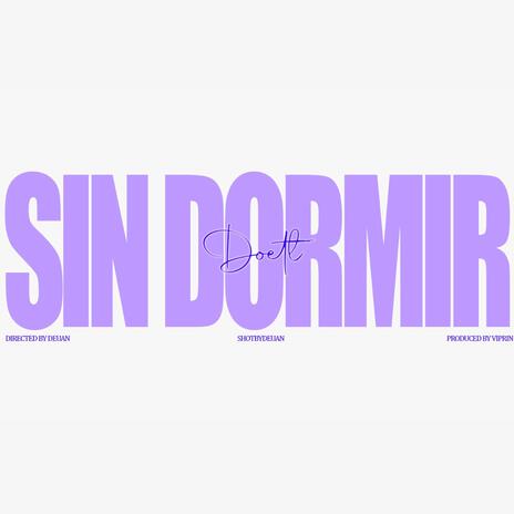 Sin Dormir | Boomplay Music