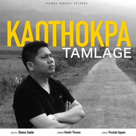KAOTHOKPA TAMLAGE | Boomplay Music