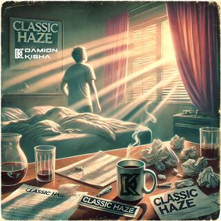 Classic Haze