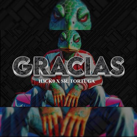 GRACIAS (SR TORTUGA) | Boomplay Music