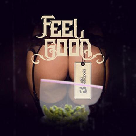 feel good | Boomplay Music