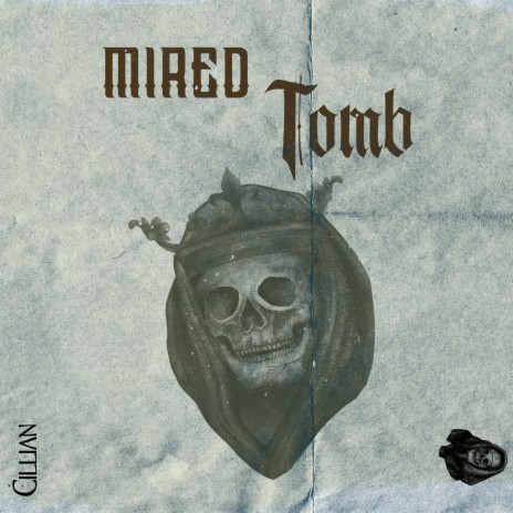 Mired Tomb | Boomplay Music