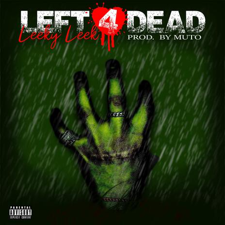 Left 4 Dead | Boomplay Music