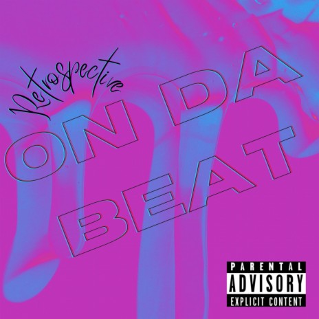 On Da Beat | Boomplay Music