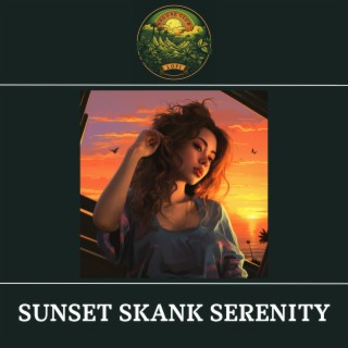 Sunset Skank Serenity
