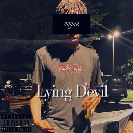 Lying Devil | Boomplay Music