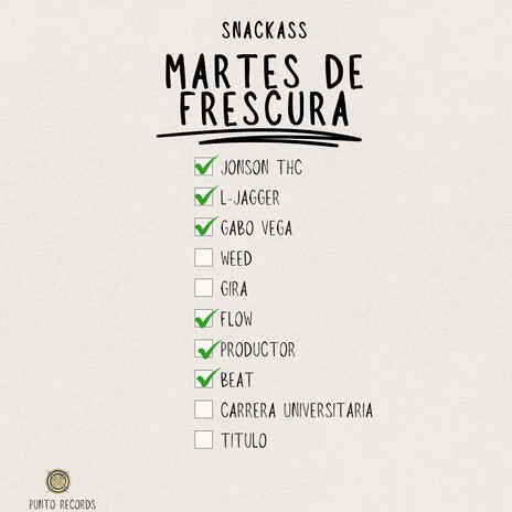 Martes de Frescura ft. Ljagger, Jonson THC & SnackA$$ | Boomplay Music