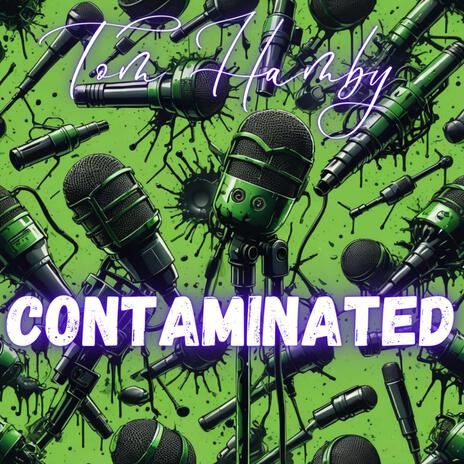 Contaminated | Boomplay Music