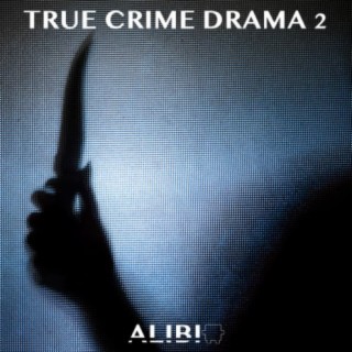 True Crime Drama, Vol. 2