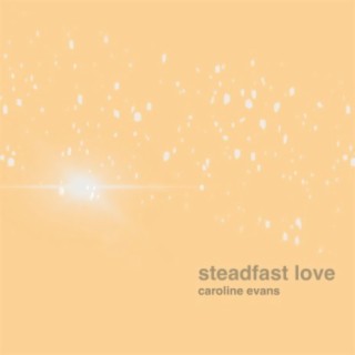 Steadfast Love