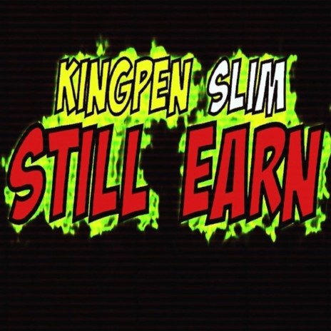 Still Earn | Boomplay Music