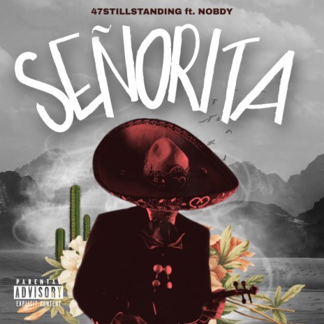 Senorita ft. R I S K L I F E & Nobdy
