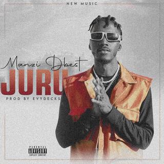 JURU by Manzi Dbest (Offical Audio) lyrics | Boomplay Music